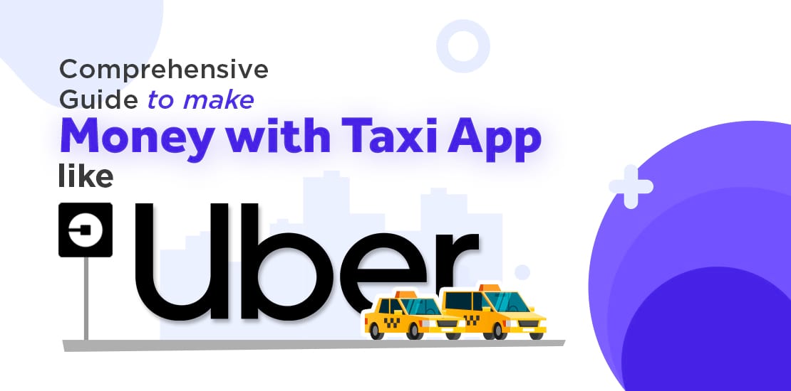 Make Money with Taxi App