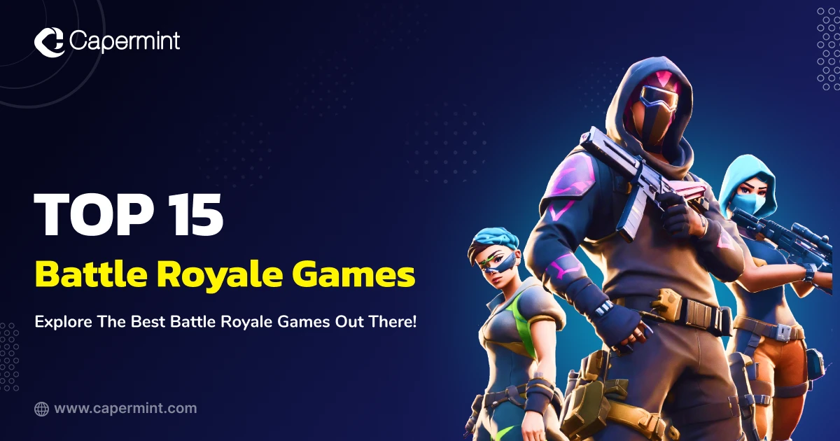 Top 15 Battle Royale Games